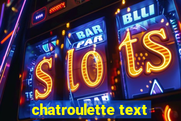 chatroulette text